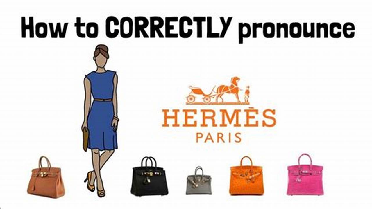How To Pronounce Hermes Brand