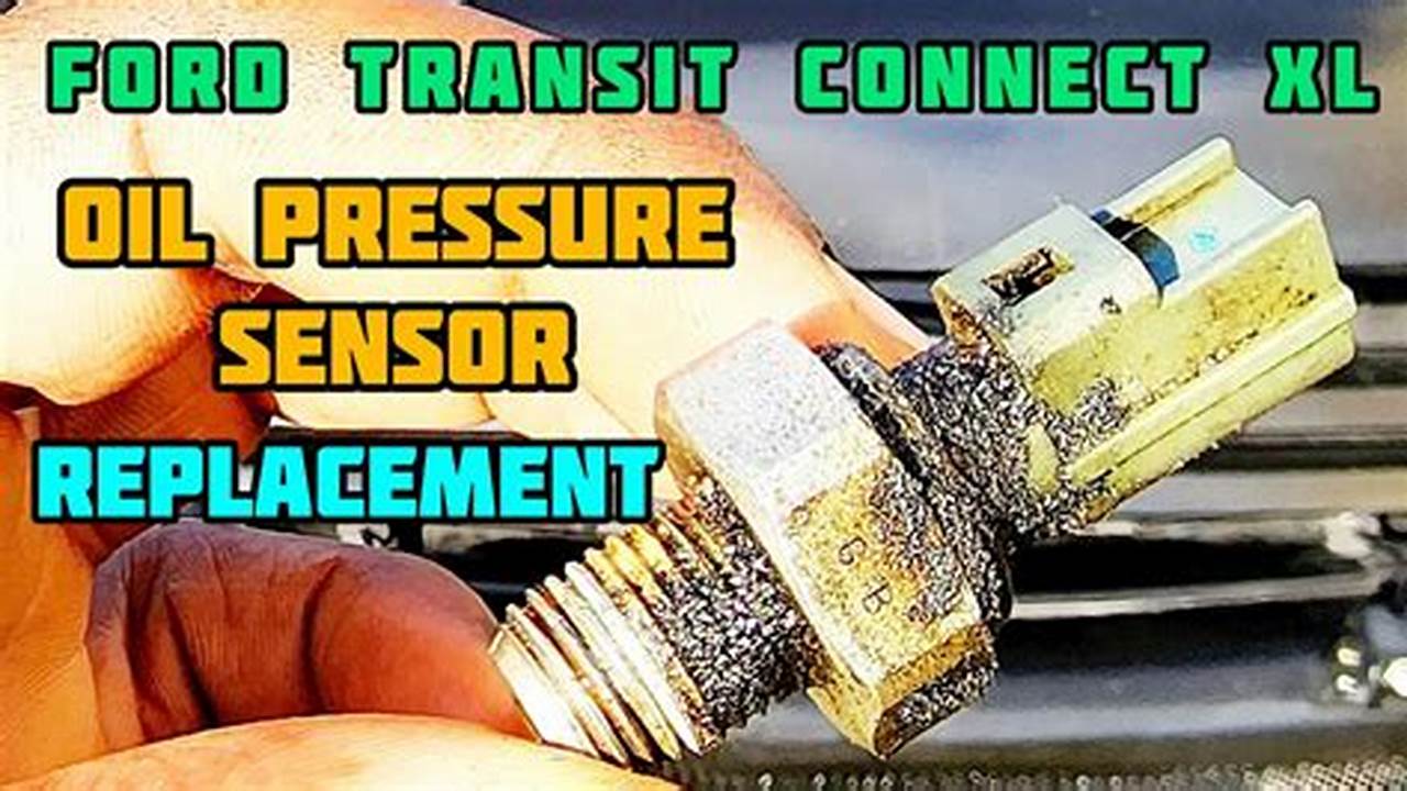 The Ultimate Guide: How to Effortlessly Replace Your Oil Pressure Sensor