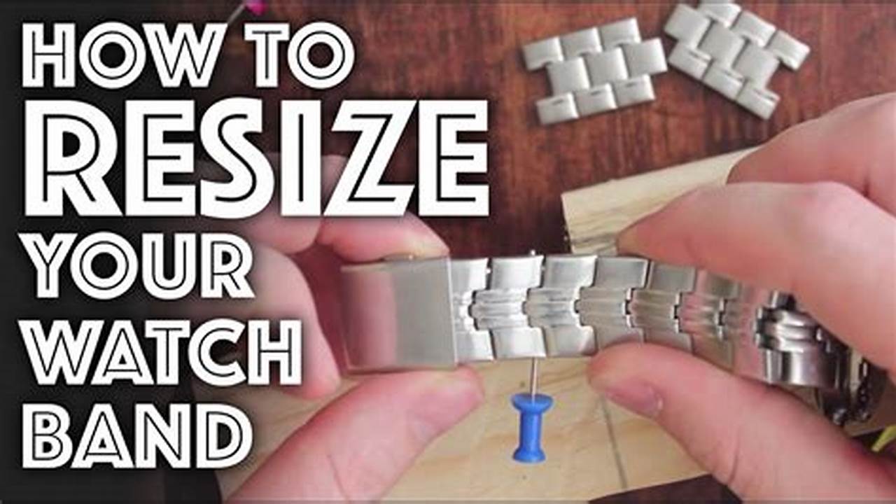 How To Resize Watch Bracelet