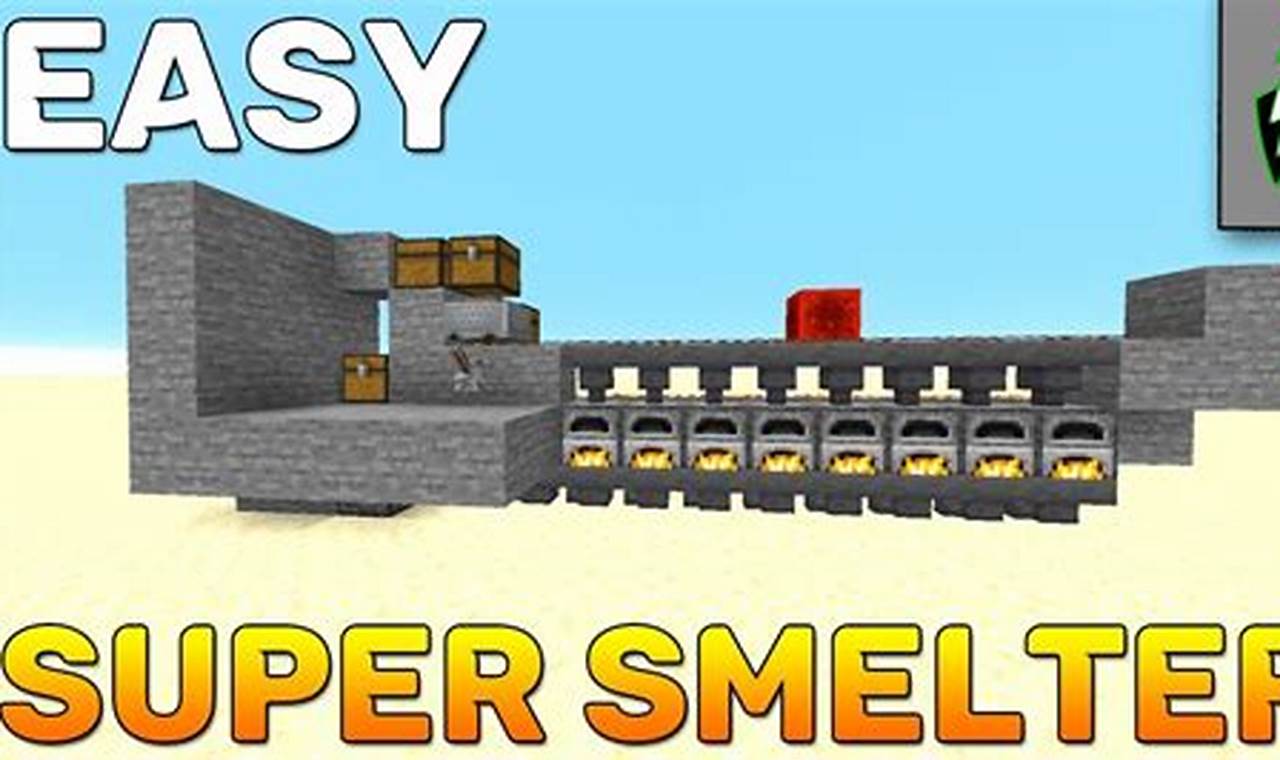 The Ultimate Guide: How to Craft a Simple and Super-Efficient Smelter for Your Crafting Needs