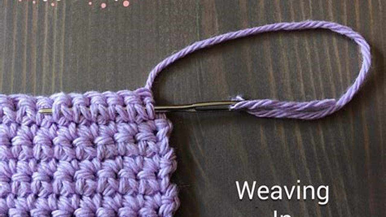 How To Crochet Ends: The Easy-to-Follow Guide to End Any Project Perfectly