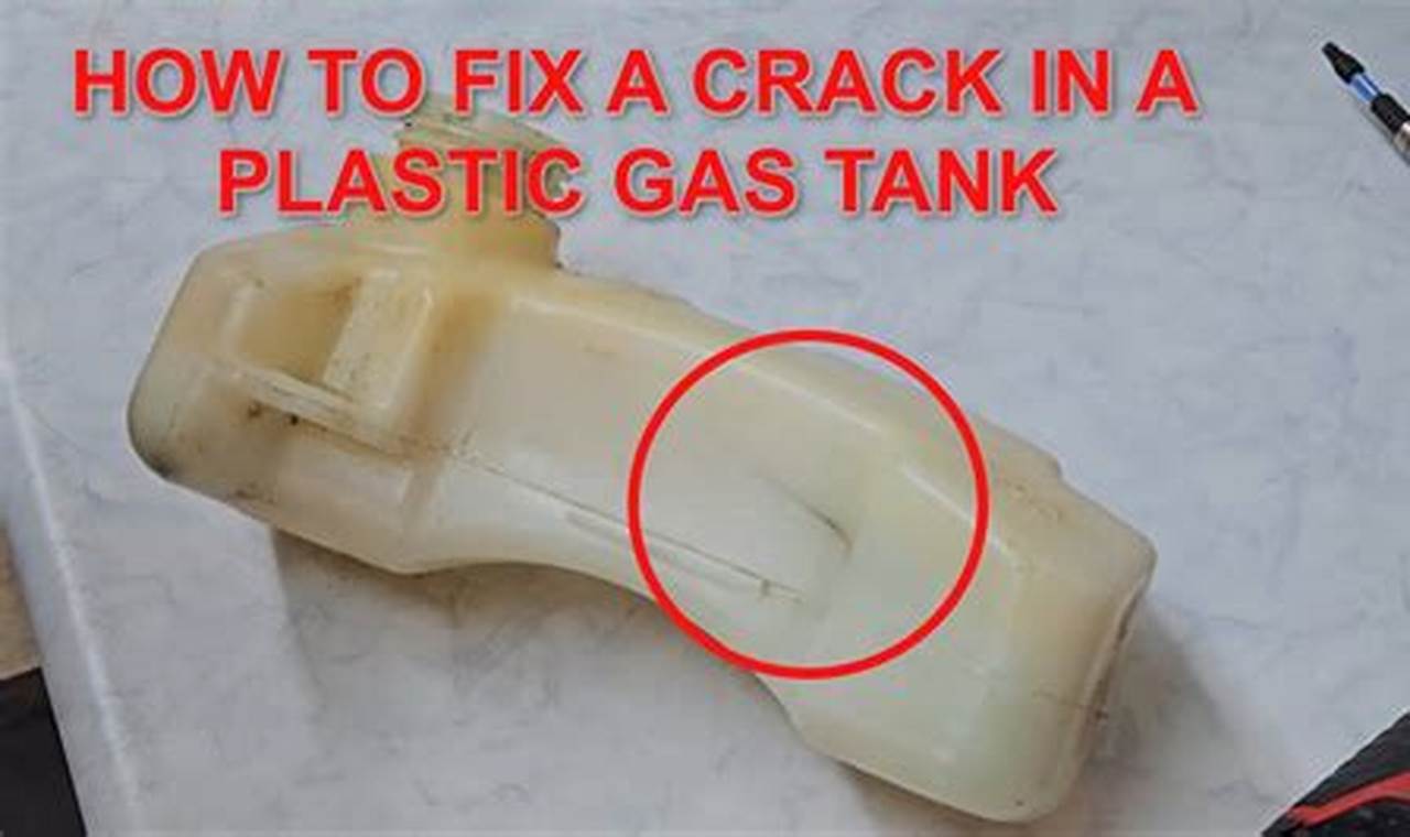 The Ultimate Guide to Repairing a Plastic Gas Tank: Step-by-Step Instructions