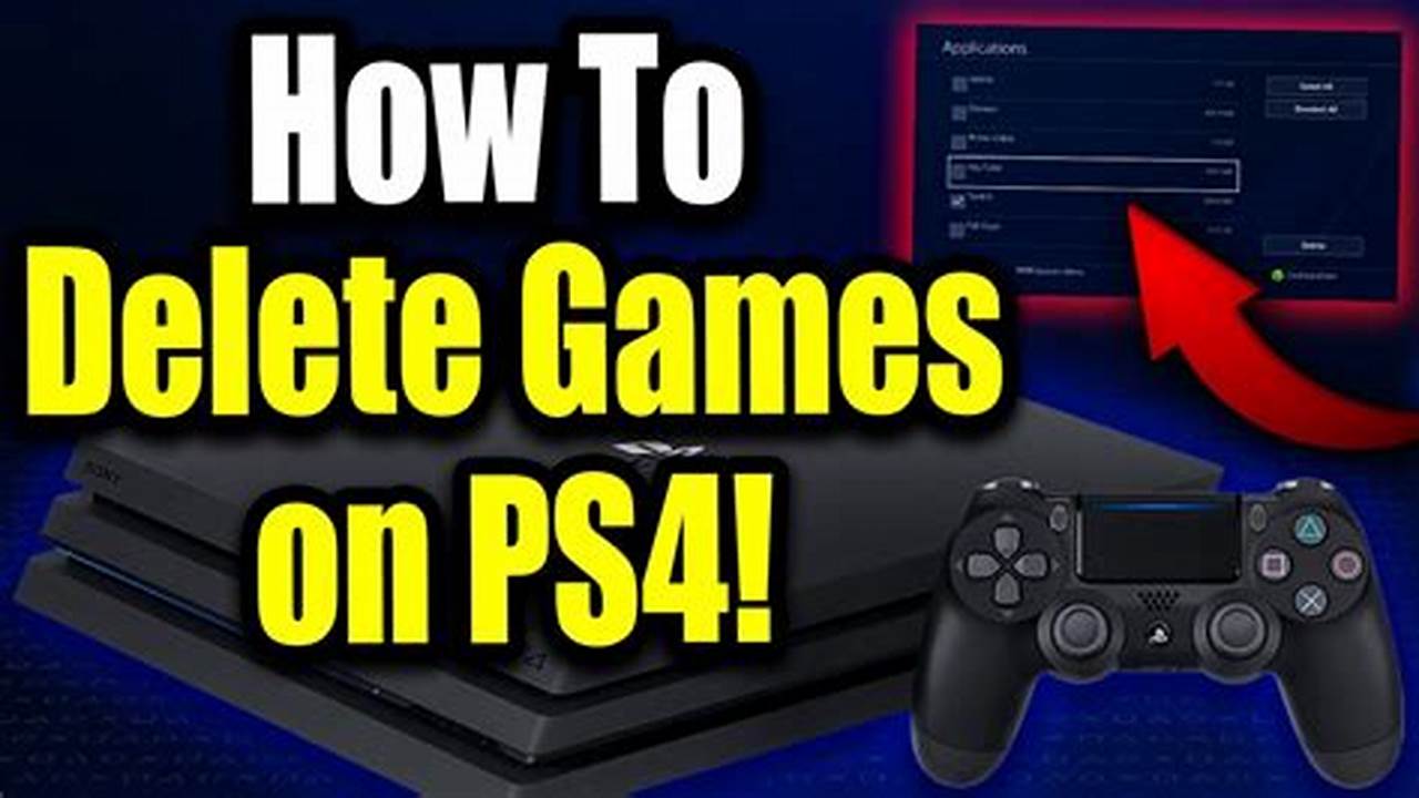 How To Delete Games In Ps4