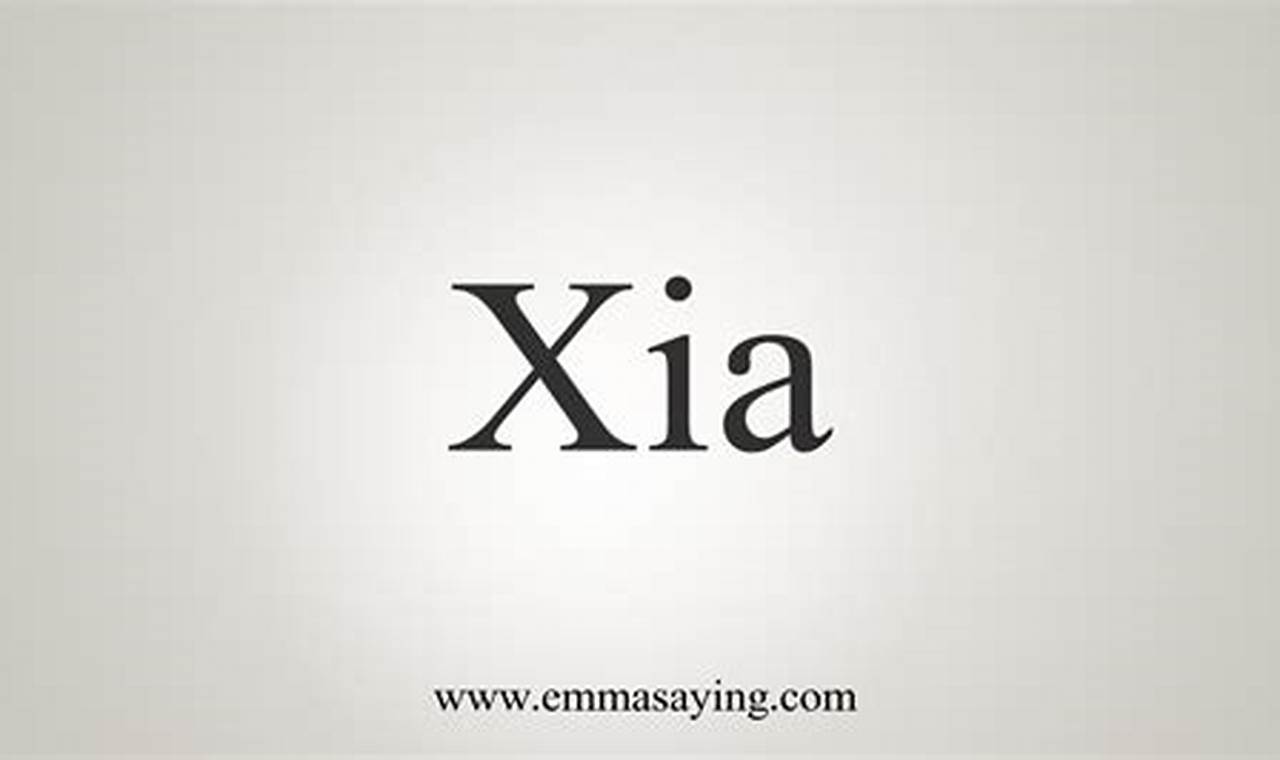 The Ultimate Guide: How To Perfectly Pronounce "Xia"