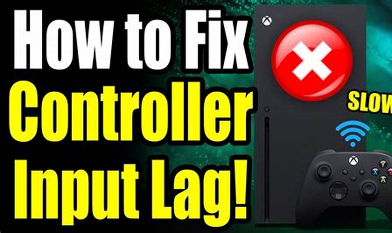 The Ultimate Guide: Fixing Input Delay on Xbox Series