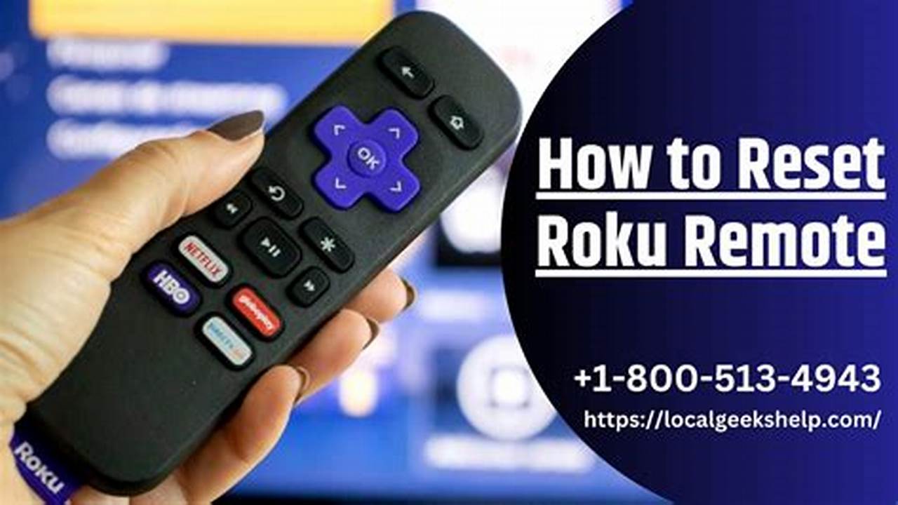 The Ultimate Guide to Resetting Your Roku Remote: Step-by-Step Instructions