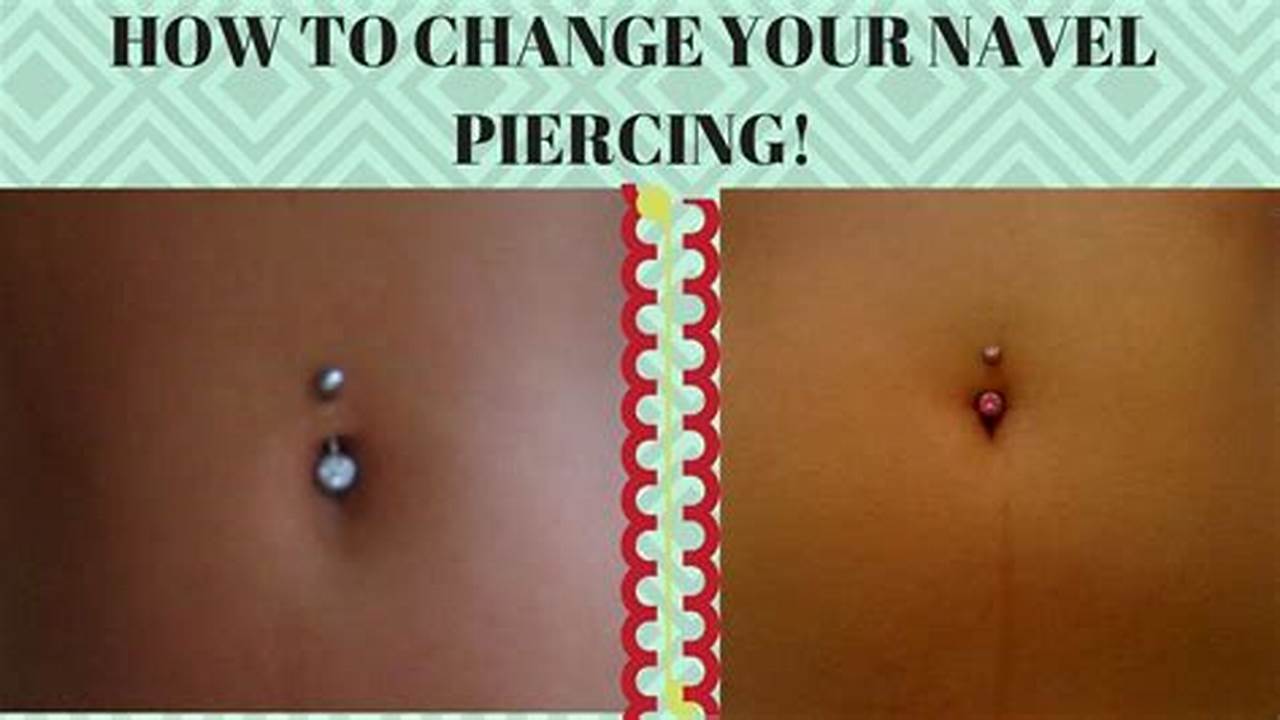 How to Effortlessly Remove Your Belly Piercing: A Step-by-Step Guide