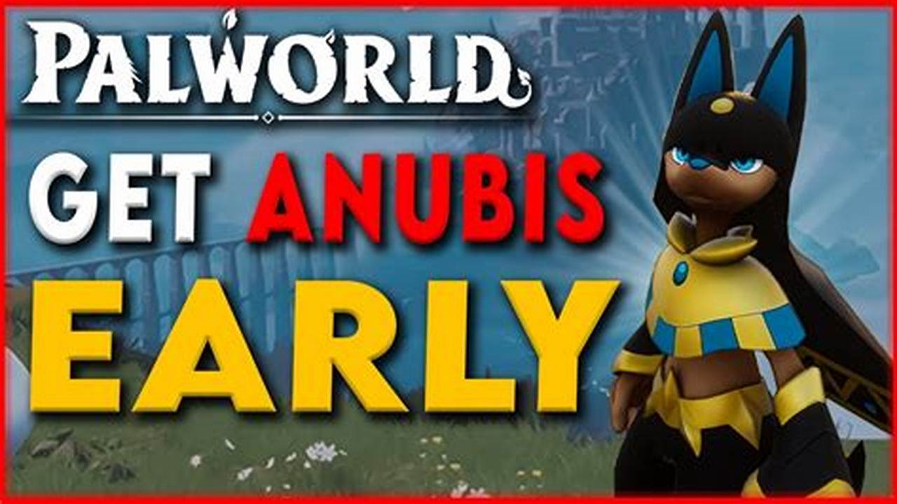 The Ultimate Guide: Breeding Anubis Palworld Companions