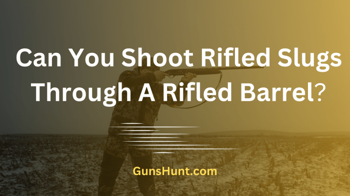 How to slug a barrel