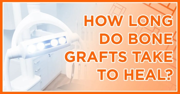 How long does bone graft take to heal