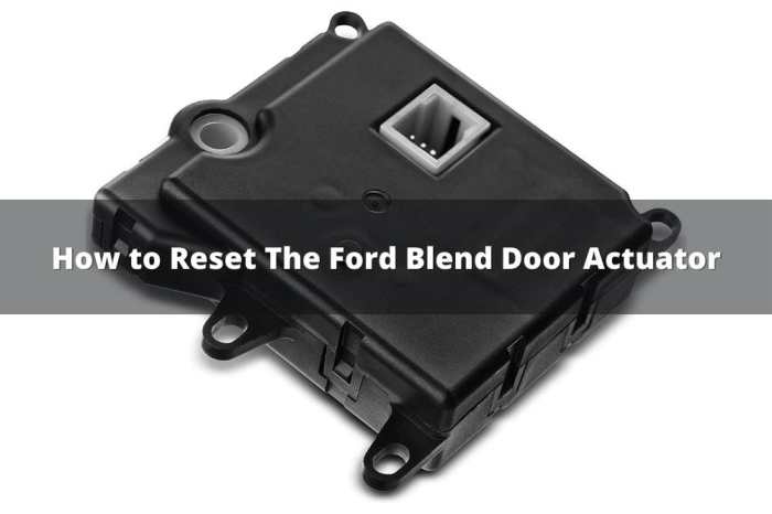 How to reset blend door actuator