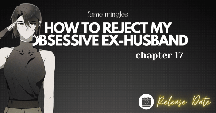 How you can Reject My Obsessive Ex-Husband Manga A Information